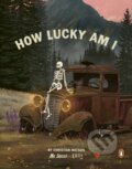 Kniha: How Lucky Am I (Christian Watson). Ebury Publishing, 2026