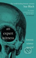 Kniha: An Expert Witness (Sue Black). Transworld, 2026