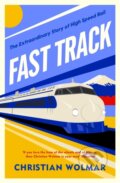 Kniha: Fast Track (Christian Wolmar). Penguin Books, 2026