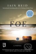 Kniha: Foe (Iain Reid). Gallery/Scout Press, 2019
