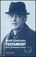 Testament - Witold Gombrowicz, Společnost pro Revolver Revue, 2004