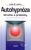 Kniha: Autohypnóza (Leslie M. Lecron). NOXI, 1999