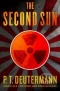 Kniha: Second Sun (P. T. Deutermann). St. Martin's Press, 2025
