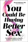 Kniha: You Could Be Having Better Sex (Nicole McNichols). S&S/Simon Element, 2026