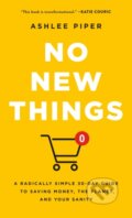 Kniha: No New Things (Ashlee Piper). Celadon Books, 2025