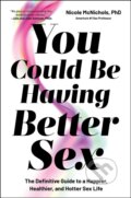 Kniha: You Could Be Having Better Sex (Dr Nicole McNichols). Simon Element, 2026