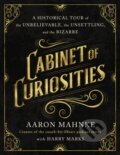 Kniha: Cabinet of Curiosities (Aaron Mahnke). St. Martin's Press, 2024
