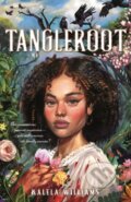 Kniha: Tangleroot (Kalela Williams). Square Fish, 2025