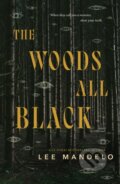 Kniha: Woods All Black (Lee Mandelo). Tor Nightfire, 2026