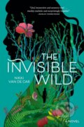 Kniha: The Invisible Wild (Nikki Van De Car). Running Press Kids, 2026