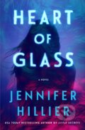 Kniha: Heart of Glass (Jennifer Hillier). Minotaur Books, 2026