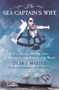 Kniha: Sea Captain's Wife (Tilar J. Mazzeo). St. Martin's Press, 2025
