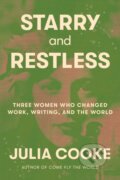 Kniha: Starry and Restless (Julia Cooke). Farrar, Straus and Giroux, 2026