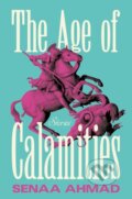 Kniha: Age of Calamities (Senaa Ahmad). , 2026