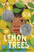 Kniha: Sea of Lemon Trees (Maria Dolores Aguila). Roaring Brook, 2025