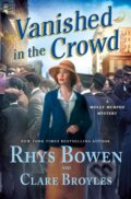 Kniha: Vanished in the Crowd (Clare Broyles a Rhys Bowen). Minotaur Books, 2026