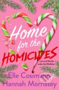 Kniha: The Home for the Homicides (Elle Cosimano a Hannah Morrissey). Minotaur Books, 2026