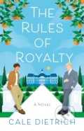 Kniha: Rules of Royalty (Cale Dietrich). Wednesday Books, 2024