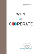 Kniha: Why We Cooperate (Carol Dweck a Michael Tomasello). MIT Press, 2026