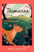 Kniha: Thomasina (Paul Gallico). HarperCollins, 2026