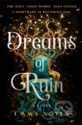 Kniha: Dreams of Ruin (Emma Noyes). Wednesday Books, 2026