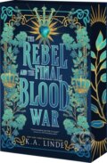 Kniha: Rebel and the Final Blood War (K.A. Linde). Entangled Publishing, 2026