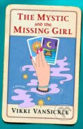 Kniha: Mystic and the Missing Girl (Vikki VanSickle). Minotaur Books, 2026