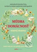 Kniha: Múdra domácnosť starej mamy (Anna Lipovská), 2026