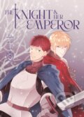 Kniha: The Knight and Her Emperor, Volume 2 (G.M.). Cornerstone, 2026