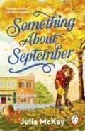 Kniha: Something About September (Julia McKay). Transworld, 2026