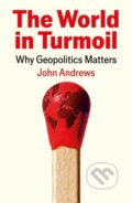 Kniha: The World in Turmoil (John Andrews). Economist Books, 2026