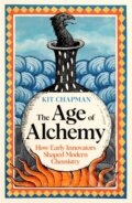 Kniha: The Age of Alchemy (Dr Kit Chapman). Profile Books, 2026