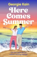 Kniha: Here Comes Summer (Georgie Kain). Canelo, 2026