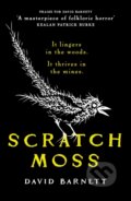 Kniha: Scratch Moss (David Barnett). Canelo, 2026
