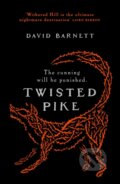 Kniha: Twisted Pike (David Barnett). Canelo, 2026