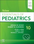 Kniha: Nelson Essentials of Pediatrics (Abigail, MD Schuh, Sarah, MD Yale, Robert, MD Kliegman, Michelle, MD Mitchell, Kelsey a MD Ryan). Churchill Livingstone, 2026