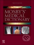 Kniha: Mosby's Medical Dictionary (Marie T., EdD, RN a FAAN O'Toole). Churchill Livingstone, 2026