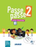 Kniha: Passe-passe 2 - Niv. A1 + didierfle.app (Laurent Pozzana a Marion Meynadier). Didier, 2019