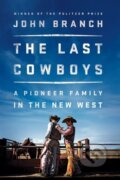 Kniha: The Last Cowboys (John Branch). WW Norton & Co, 2018