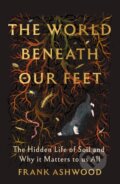 Kniha: The World Beneath Our Feet (Frank Ashwood). Hodder and Stoughton, 2026
