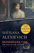 Kniha: Secondhand Time (Světlana Alexijevičová). Random House, 2016