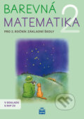 Kniha: Barevná matematika 2 (Michaela Kaslová). SPN - pedagogické nakladatelství, 2026