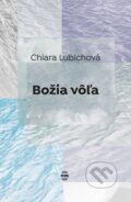 Kniha: Božia vôľa (Chiara Lubichová). Nové mesto, 2026