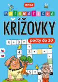 Kniha: Matematické křížovky počty do 20 (autorov Kolektív). INFOA, 2026