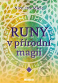 Kniha: Runy v přírodní magii (Nicolette Miele). Fontána, 2026