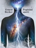 Kniha: Popírání smrti (Ernest Becker). Malvern, 2026