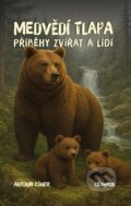 Kniha: Medvědí tlapa (Antonín Ešner). , 2026