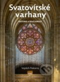Kniha: Svatovítské varhany (Vojtěch Pokorný). Muzeum Karlova mostu, 2026