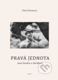 Kniha: Pravá jednota (Tom Dorrance). , 2026