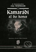 Kniha: Kamarádi až do konce (Otto Weidinger). , 2021